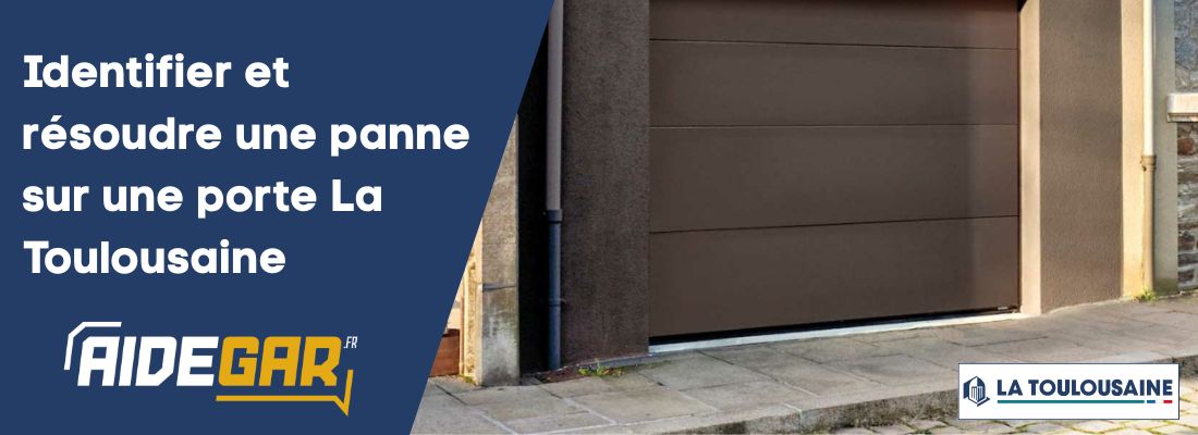 Identifier et résoudre une panne sur une porte La Toulousaine